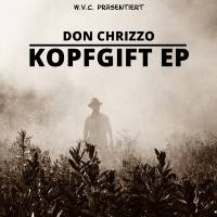 Don Chrizzo - Kopfgift EP